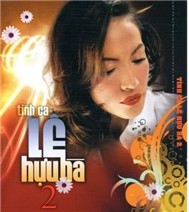 Tình Ca Lê Hựu Hà 2 (Lạc Việt CD)