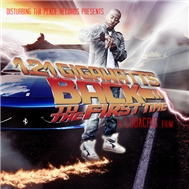 1.21 Gigawatts: Back To The First Time (Mixtape 2011)