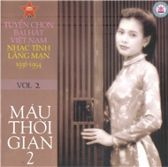 Màu Thời Gian 2 ( Nhạc Tình Lãng Mạn 1936 - 1954)