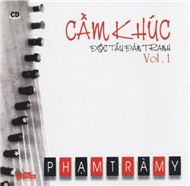 Cầm Khúc (Độc Tấu Đàn Tranh Vol,1)