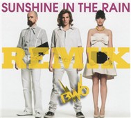 Sunshine In The Rain Remix (Single 2005)