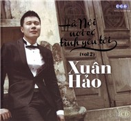 Hà Nội Nơi Có Tình Yêu Tôi (Vol 2)