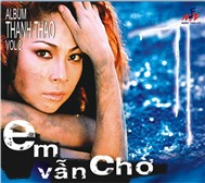 Em Vẫn Chờ (Vol 2)