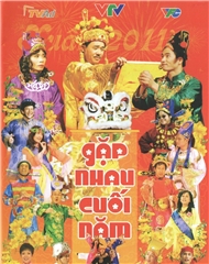 Ga La Cười Gặp Nhau Cuối Năm 2011 (DVD Hài Kịch)