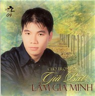 Cho Trọn Lời Giã Biệt (HLM CD04)