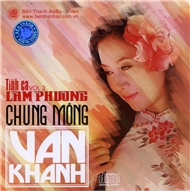 Chung Mộng (Tình Ca Lam Phương Vol 2)