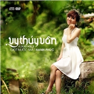 Giọt Nước Mắt Hạnh Phúc (Vol 2)