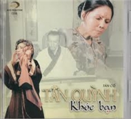 Tân Quỳnh Khóc Bạn (Tân Cổ)