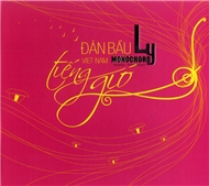 Tiếng Gió (Hòa Tấu Đàn Bầu 2012)