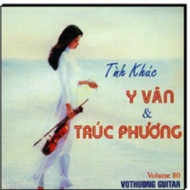 Tình Khúc Y Vân Và Trúc Phương (Vol 80)