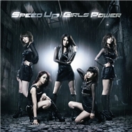Speed Up / Girls Power (Japanese Single 2012)