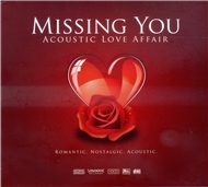 Missing You: Acoustic Love Affair (2010)