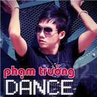 Phạm Trưởng - Phạm Trưởng Dance (2012)