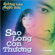 Sao Lòng Còn Thương