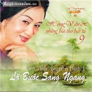 Lỡ Bước Sang Ngang (Những Bài Thơ Bất Tử 9)