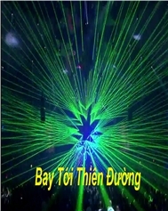 V.A - Bay Tới Thiên Đường (DJ Ke Kẹo Và Đá)