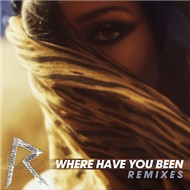 Where Have You Been (Remixes Ep 2012)