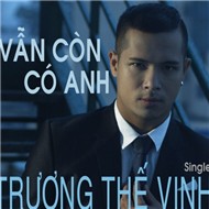 Vẫn Còn Có Anh (Single 2012)