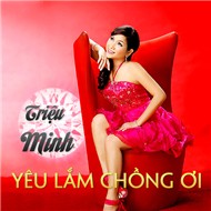 Yêu Lắm Chồng Ơi (Single 2012)