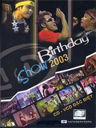 Mong Về Chốn Cũ (Birthday Show 2003)