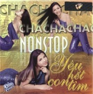 Yêu Hết Con Tim (Nonstop ChaChaCha)