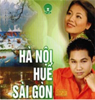 Hà Nội Huế Sài Gòn