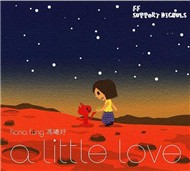 A Little Love (1st Album 2008)