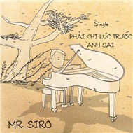 Phải Chi Lúc Trước Anh Sai (Mini Album 2012)