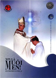 Xin Là Muối Men! (Thánh Ca Vol.12)