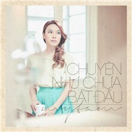Chuyện Như Chưa Bắt Đầu (Single 2012)