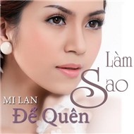Làm Sao Để Quên (2012)