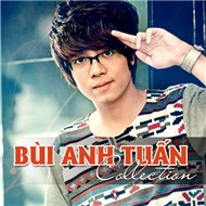 Tuyển Tập Ca Khúc Hay Nhất Của Bùi Anh Tuấn (2013)