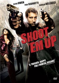 Shoot 'Em Up - Nhiệm Vụ Bất Đắc Dĩ (2007)