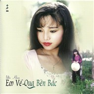 Em Về Qua Bến Bắc