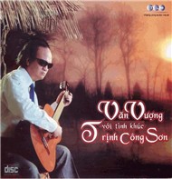 Văn Vượng Với Tình Khúc Trịnh Công Sơn