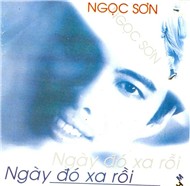 Ngày Ðó Xa Rồi