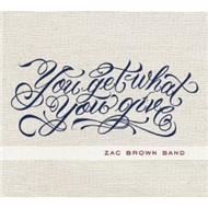 You Get What You Give (Deluxe Version 2010)