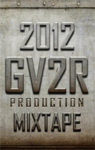 GV2R Production (Mixtape 2012)