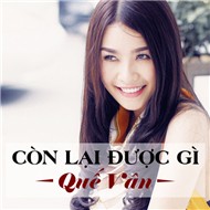 Còn Lại Được Gì (Single 2012)