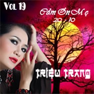 Cảm Ơn Mẹ (Vol 19 - 2012)