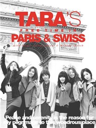 Tara's Free Time In Paris & Swiss (Special Remix Album 2012)