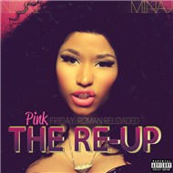 Pink Friday: Roman Reloaded The Re-Up (2012)