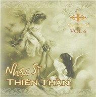 Nhạc Sĩ Thiên Thần (Vol.6 - 2008)