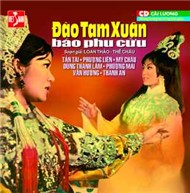 Đào Tam Xuân Báo Phu Cừu (Cải Lương)