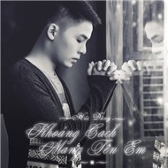 Khoảng Cách Mang Tên Em (Single 2012)
