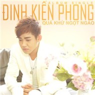 Quá Khứ Ngọt Ngào (Single 2012)