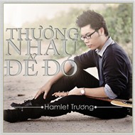 Thương Nhau Để Đó (Single 2012)