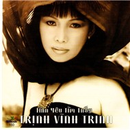 Trịnh Vĩnh Trinh 1 - Tình Yêu Tìm Thấy