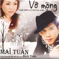 Vỡ Mộng - Mai Tuấn Vol. 5