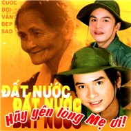 Hãy Yên Lòng Mẹ Ơi